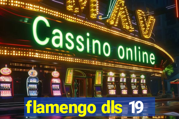 flamengo dls 19